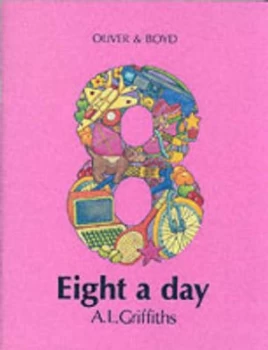 Image of Eight a Day by A L Griffith Paperback