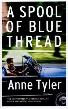Image of A Spool of Blue Thread by Anne Tyler Hardback