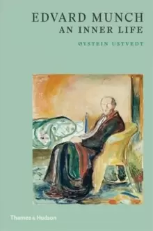 Image of Edvard Munch : An Inner Life