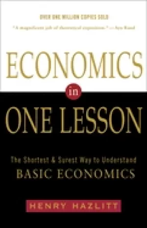 Image of economics in one lesson the shortest and surest way to understand basic eco