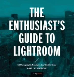 Image of enthusiasts guide to lightroom 55 photographic principles you need to know