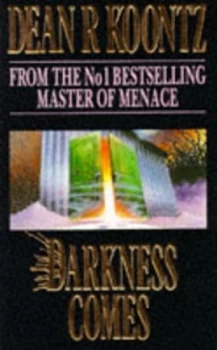 Image of Darkness Comes by Dean Koontz Paperback