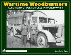 Image of wartime woodburners gas producer vehicles in world war ii an overview