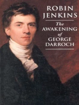 Image of The Awakening of George Darroch by Robin Jenkins Paperback