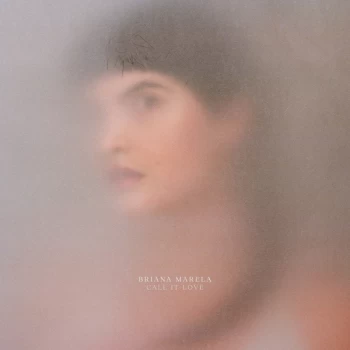 Image of Briana Marela - Call It Love Vinyl
