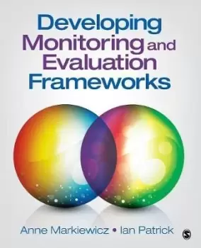 Image of Developing Monitoring and Evaluation Frameworks by Anne Markiewicz
