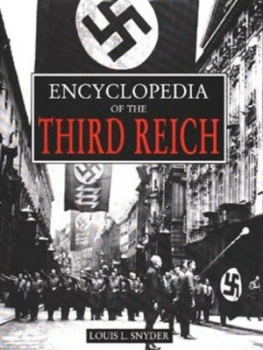 Image of Encyclopedia of the Third Reich by Louis L Snyder Hardback