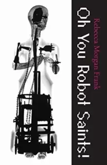 Image of Oh You Robot Saints!