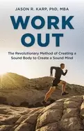 Image of work out the revolutionary method of creating a sound body to create a soun