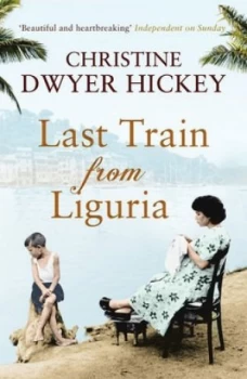 Image of Last Train from Liguria by Christine Dwyer Hickey Paperback