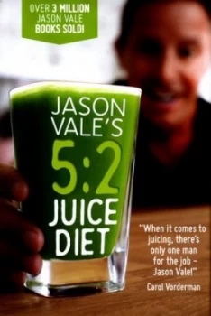 Image of Jason Vales 5 2 Juice Diet by Jason Vale Paperback