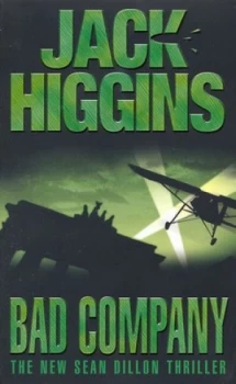 Image of Bad Company by Jack Higgins Paperback