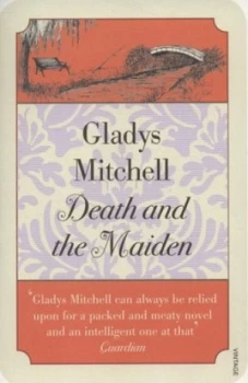 Image of Death and the Maiden by Gladys Mitchell Paperback