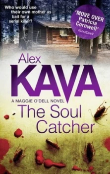 Image of The Soul Catcher by Alex Kava Paperback