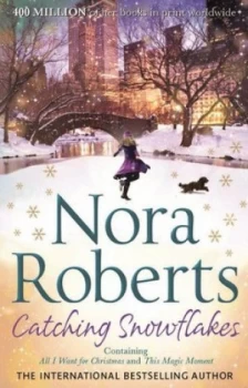 Image of Catching Snowflakes by Nora Roberts Paperback