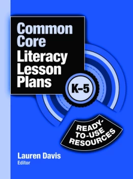 Image of Common Core Literacy Lesson PlansReady-to-Use Resources K-5