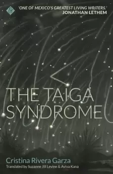 Image of The taiga syndrome by Cristina Rivera Garza
