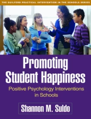 Image of Promoting Student HappinessPositive Psychology Interventions in Schools