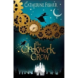 Image of The Clockwork Crow Paperback / softback 2018