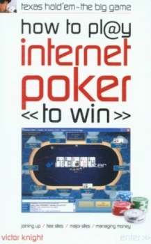 Image of How to Play Internet Poker to Win by Victor Knight Book