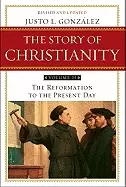 Image of story of christianity vol 2 the reformation to the present day