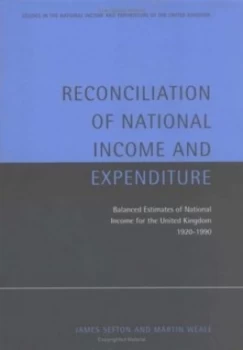 Image of Reconciliation of National Income and Expenditure by James Sefton Hardback