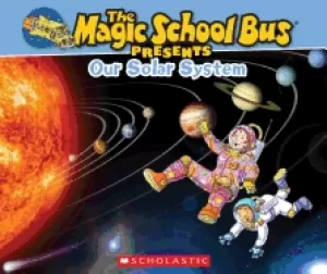 Image of magic school bus presents our solar system a nonfiction companion to the or