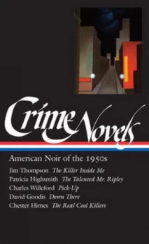Image of Crime Novels. American Noir of the 1950s by Robert Polito Hardback