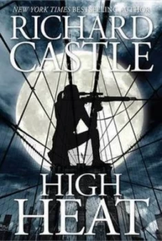 Image of High Heat by Richard Castle Hardback