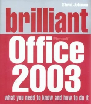 Image of Brilliant Microsoft Office 2003 by Mr Steve Johnson Book