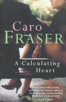 Image of A Calculating Heart by Caro Fraser Paperback