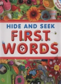 Image of Hide and Seek First Words by Dawn Sirett Hardback