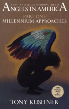 Image of Angels in America Part One Millennium Approaches by Tony Kushner Paperback
