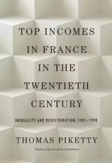 Image of Top Incomes in France in the Twentieth Century : Inequality and Redistribution, 1901-1998