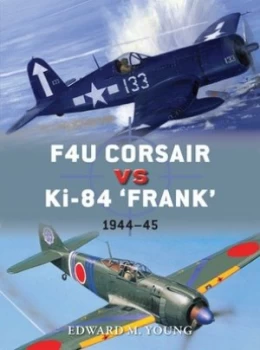 Image of F4u Corsair vs. Ki-84 frank by Edward M. Young Book