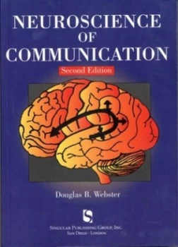 Image of Neuroscience of Communication by Douglas Webster Paperback