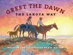 Image of greet the dawn the lakota way