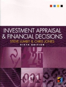 Image of Investment Appraisal and Financial Decisions by Stephen Lumby and Chris Jones Book