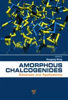 Image of Amorphous ChalcogenidesAdvances and Applications