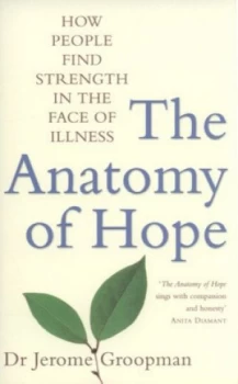 Image of The Anatomy of Hope by Jerome Groopman Paperback