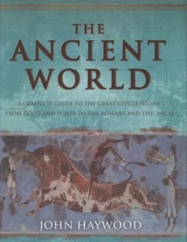 Image of The Ancient World by John Haywood Hardback