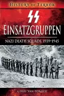 Image of ss einsatzgruppen nazi death squads 1939 1945