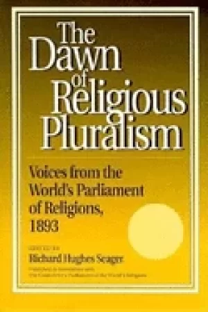 Image of dawn of religious pluralism voices from the worlds parliament of religions