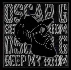 Image of Beep My Boom by Oscar G CD Album
