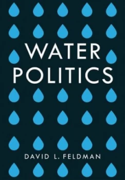 Image of Water Politics by David L. Feldman Book