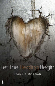 Image of Let the Healing Begin by Jeannie Morgan Paperback