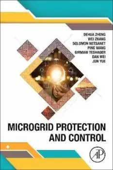 Image of Microgrid Protection and Control by Dehua Zheng