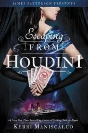 Image of Escaping from Houdini by Kerri Maniscalco