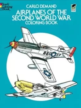 image of Airplanes of the Second World War Coloring Book by Carlo Demand