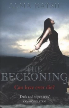 Image of The Reckoning by Alma Katsu Book